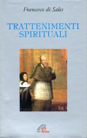 Trattenimenti spirituali - Francesco di Sales (san)