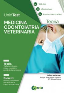 Copertina di 'UnidTest. Medicina odontoiatria veterinaria. Teoria. Esercizi. Con app. Con ebook'