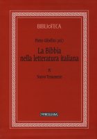 La Bibbia nella letteratura italiana. Vol. IV