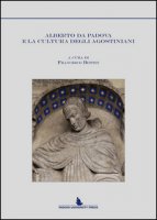Alberto da Padova e la cultura degli agostiniani