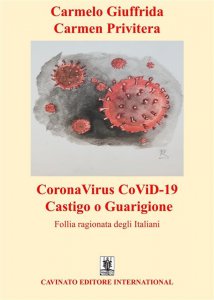 Copertina di 'CoronaVirus CoViD-19 castigo o guarigione'
