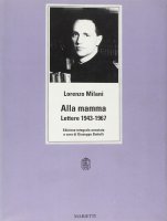 Alla mamma - Milani Lorenzo