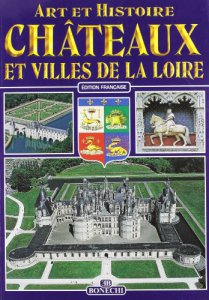 Copertina di 'Castelli e ville della Loira. Ediz. francese'