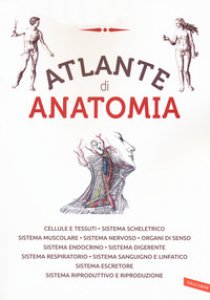 Copertina di 'Atlante di anatomia. Ediz. a colori'
