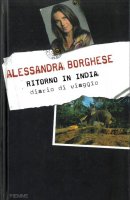 Ritorno in India - Alessandra Borghese