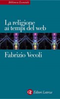 La religione ai tempi del web - Fabrizio Vecoli