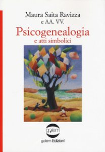 Copertina di 'Psicogenealogia e atti simbolici'