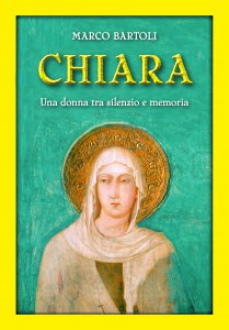 Copertina di 'Chiara. Una donna tra silenzio e memoria'