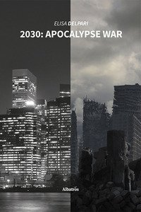 Copertina di '2030: apocalypse war. Ediz. italiana'