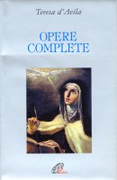 Opere complete - Teresa d'Avila (santa)