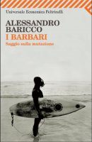 I barbari - Alessandro Baricco