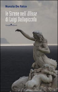 Copertina di 'Le sirene nell'Ulisse di Luigi Dallapiccola'