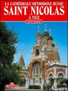 Copertina di 'La cattedrale ortodossa russa di San Nicola a Nizza. Ediz. francese'