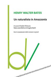 Copertina di 'Un naturalista in Amazzonia'