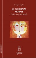 La coscienza morale - Giuseppe Angelini