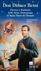 Copertina di 'Don Didaco Bessi. Parroco e fondatore delle Suore Domenicane di Santa Maria del Rosario'