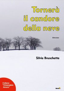 Copertina di 'Torner il candore della neve'