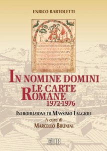 Copertina di 'In nomine Domini. Le carte romane (1972-1976)'
