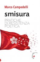 Smisura - Marco Campedelli