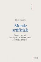 Morale artificiale - Gianni Manzone