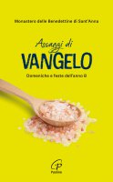 Assaggi di Vangelo - Monastero delle Benedettine di Sant'Anna
