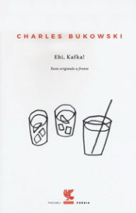 Copertina di 'Ehi, Kafka! Testo inglese a fronte'