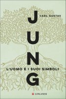 L'uomo e i suoi simboli - Carl Gustav Jung