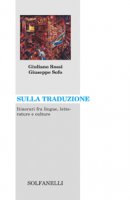 Sulla traduzione - Giuliano Rossi, Giuseppe Sofo