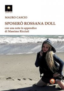 Copertina di 'Sposer Rossana Doll'