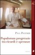 Populorum progressio tra ricordi e speranze - Paul Poupard