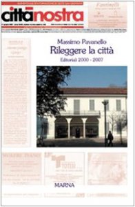 Copertina di 'Rileggere la citt. Editoriali 2000-2007'