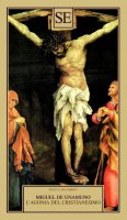 L' agonia del cristianesimo - Miguel de Unamuno