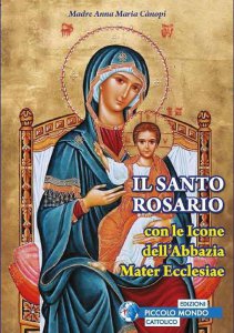 Copertina di 'Il santo rosario con le icone dell'Abbazia Mater Ecclesiae'