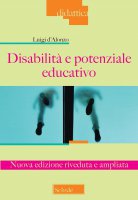 Disabilità e potenziale educativo. - Luigi D'Alonzo
