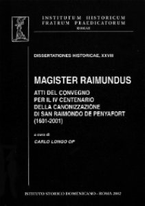 Copertina di 'Magister Raimundus. Atti del Convegno per il IV centenario della canonizzazione di San Raimondo de Penyafort 1601-2001'