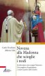 Novena alla Madonna che scioglie i nodi - Alberto Vela, Carlo Vecchiato