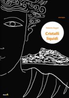 Cristalli liquidi - Bugari Roberto
