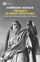 I segreti di Roma cristiana - Corrado Augias