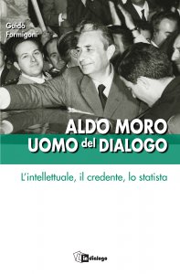 Copertina di 'Aldo Moro uomo del dialogo'