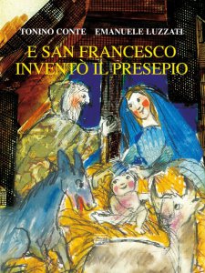 Copertina di 'E san Francesco invent� il presepio'