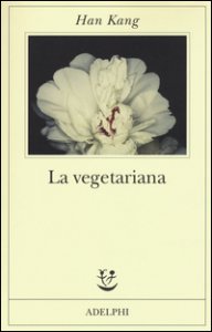 Copertina di 'La vegetariana'