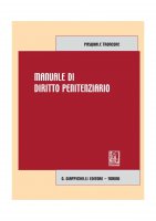 Manuale di diritto penitenziario - Pasquale Troncone