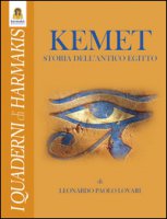 Kemet. Storia dell'antico Egitto - Lovari Leonardo Paolo