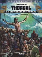 La giovinezza di Thorgal. I mondi di Thorgal - Yann, Surzhenko Roman