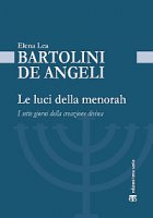Le luci della menorah - Elena Lea Bartolini De Angeli