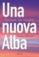 Una nuova alba - Domenico Panico