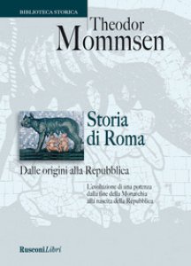 Copertina di 'Storia di Roma dalle origini alla Repubblica'