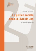 La justice sociale dans le Livre de Job. Analyse dramatique - Conrad Aurélien Folifack Dongmo