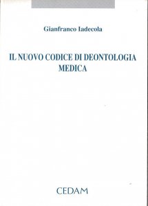 Copertina di 'Il nuovo codice di deontologia medica'