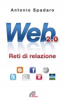 Web 2.0. Reti di relazione - Antonio Spadaro